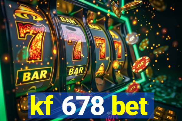 kf 678 bet